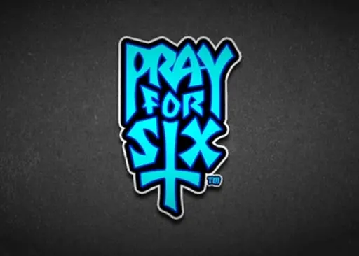 Pray for Six