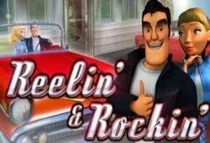 Reelin' & Rockin'