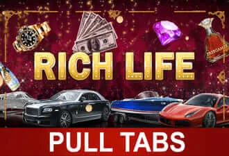 Play Rich Life Pull Tabs