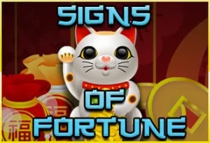 Signs of Fortune