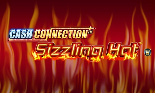 Play Sizzling Hot Cash Connection