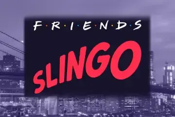 Play Friends Slingo