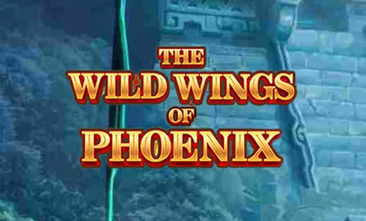 The Wild Wings of Phoenix