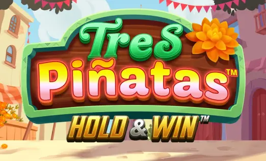 Tres Pinatas Hold & Win