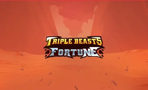 Triple Beasts of Fortune
